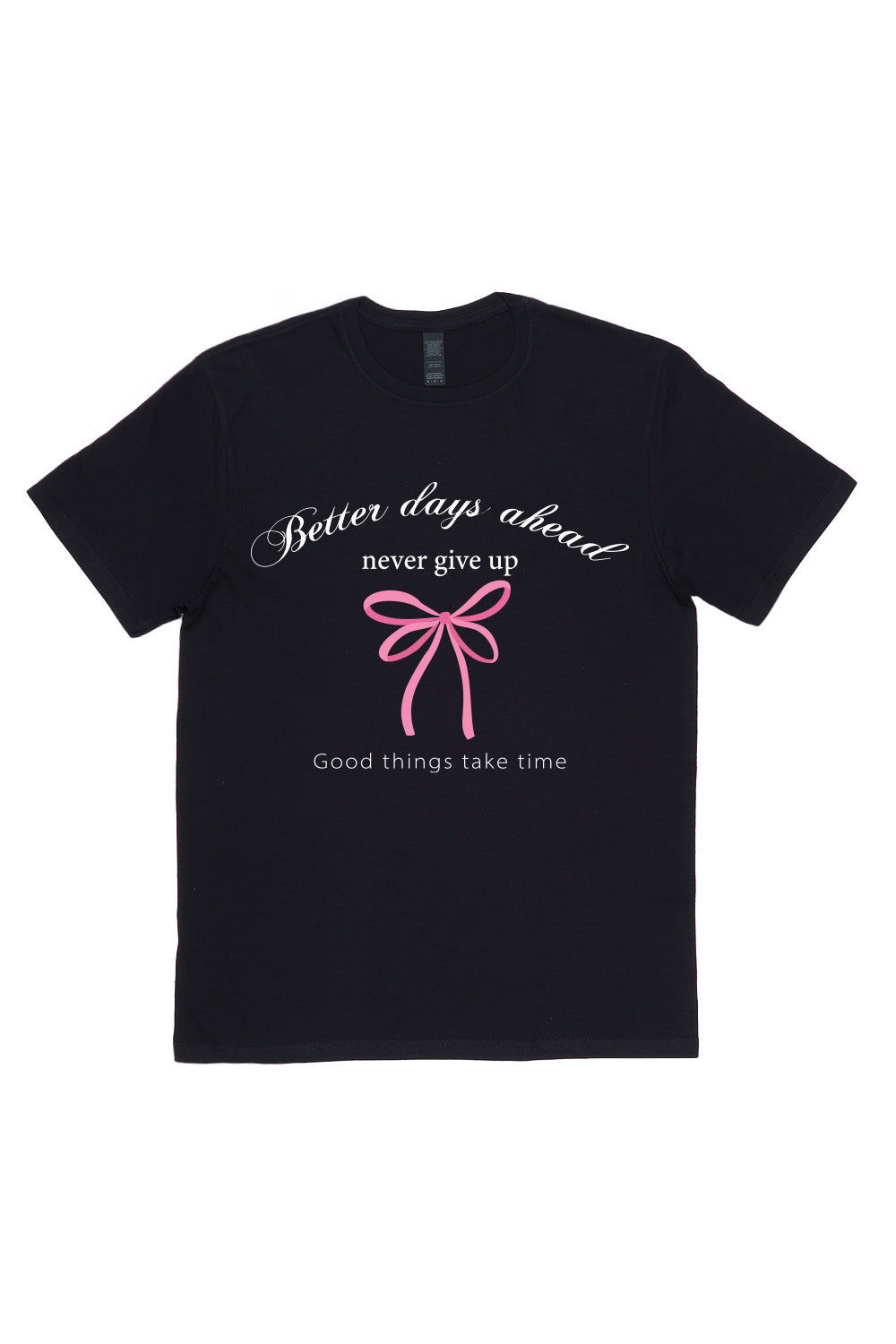 Better Days Ahead Bow's T-Shirt