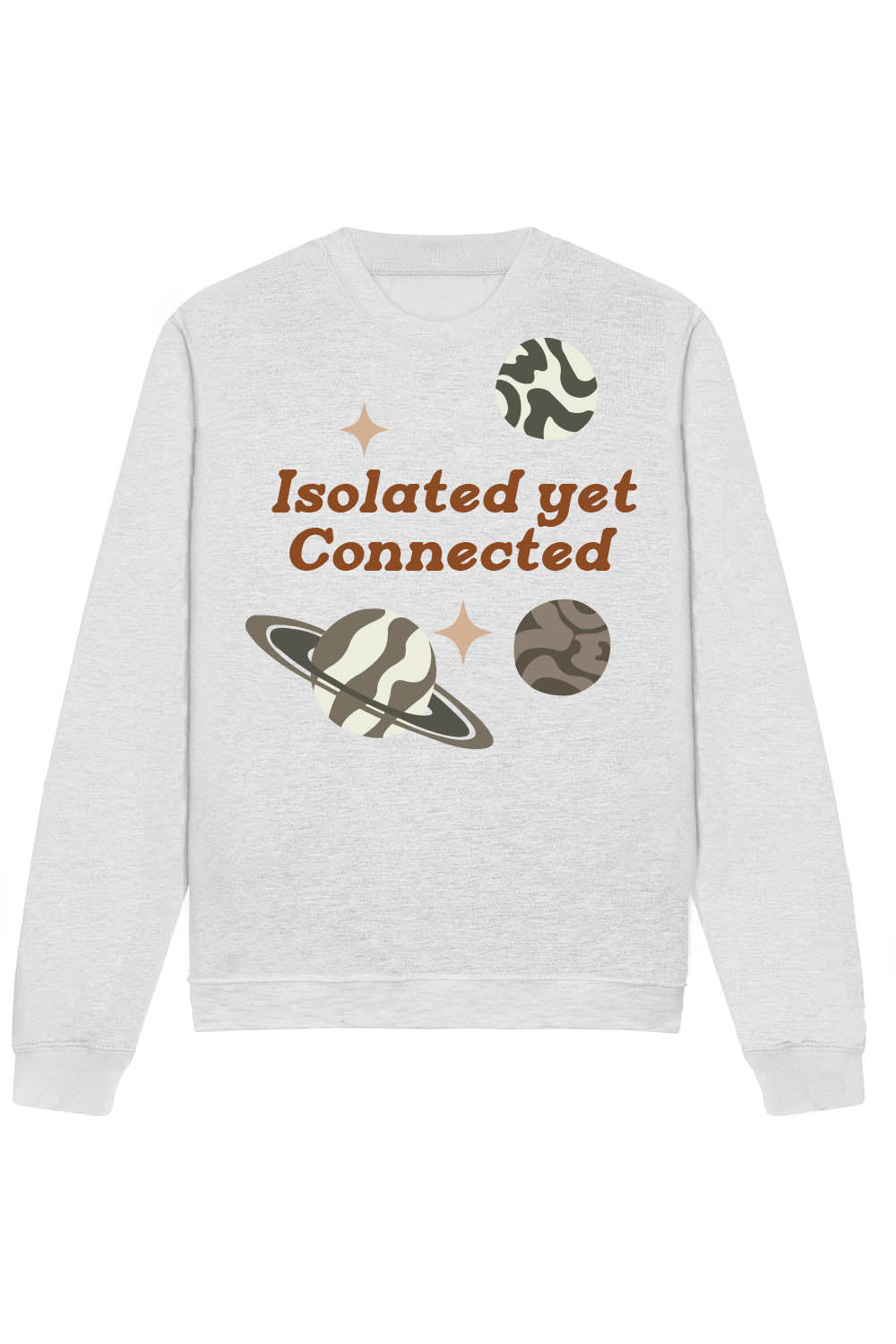 ISOLATED YET CONNECTED SWEATSHIRT IN ASHGREY (CUSTOM PACKS)