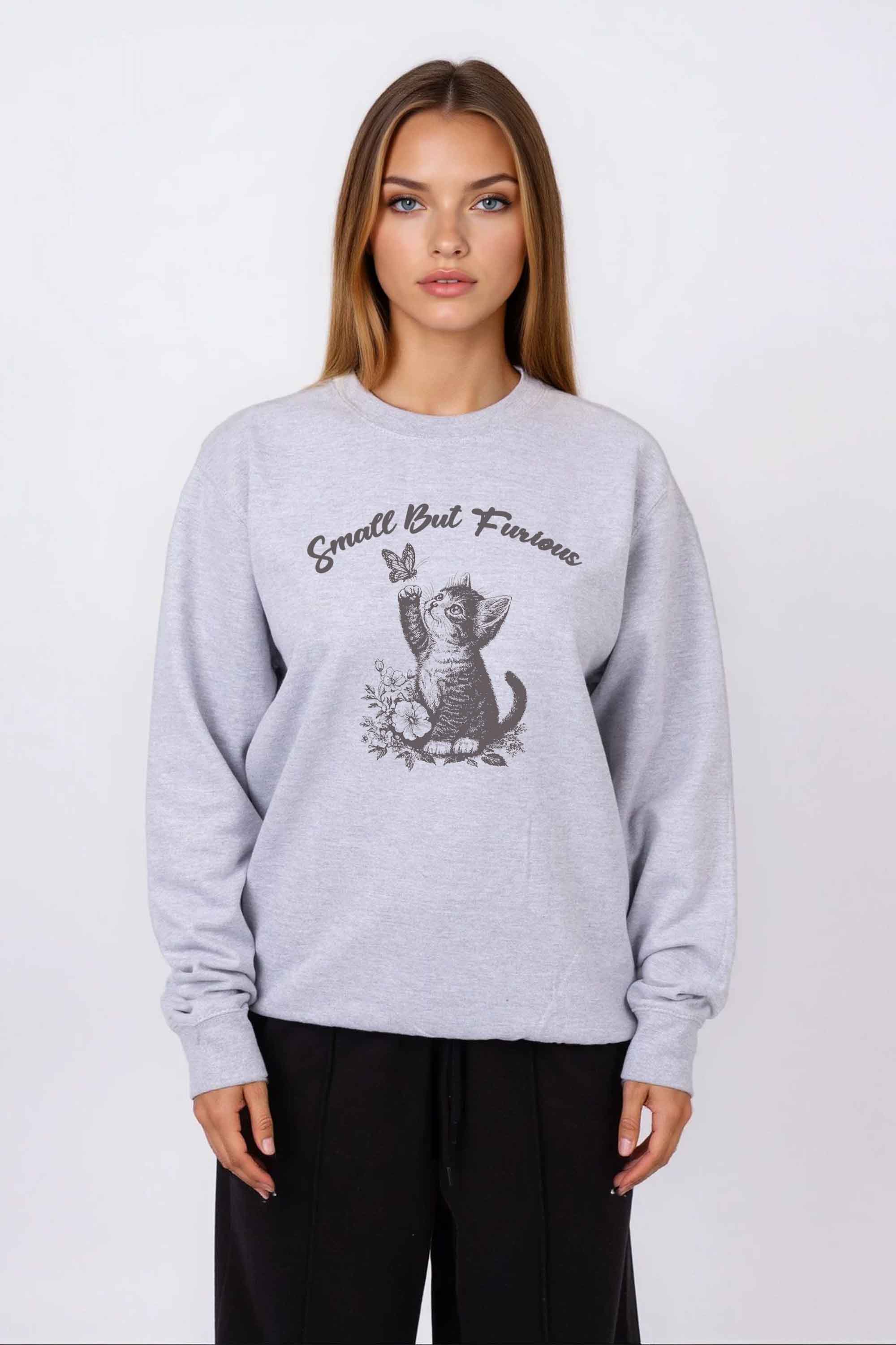 Small But Furious Cat Printed Sweatshirt