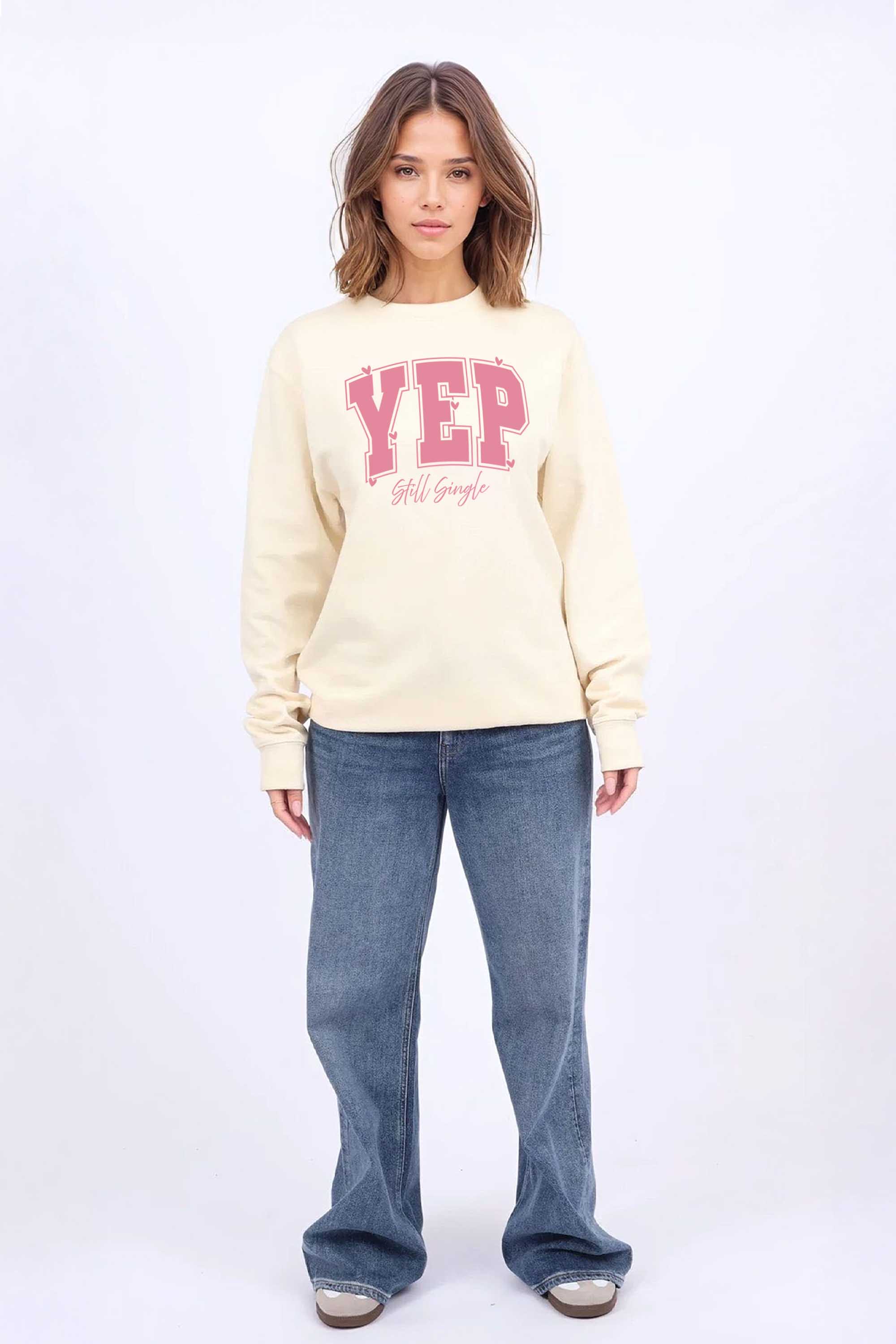 Yep Still Single Valentine Printed Sweatshirt
