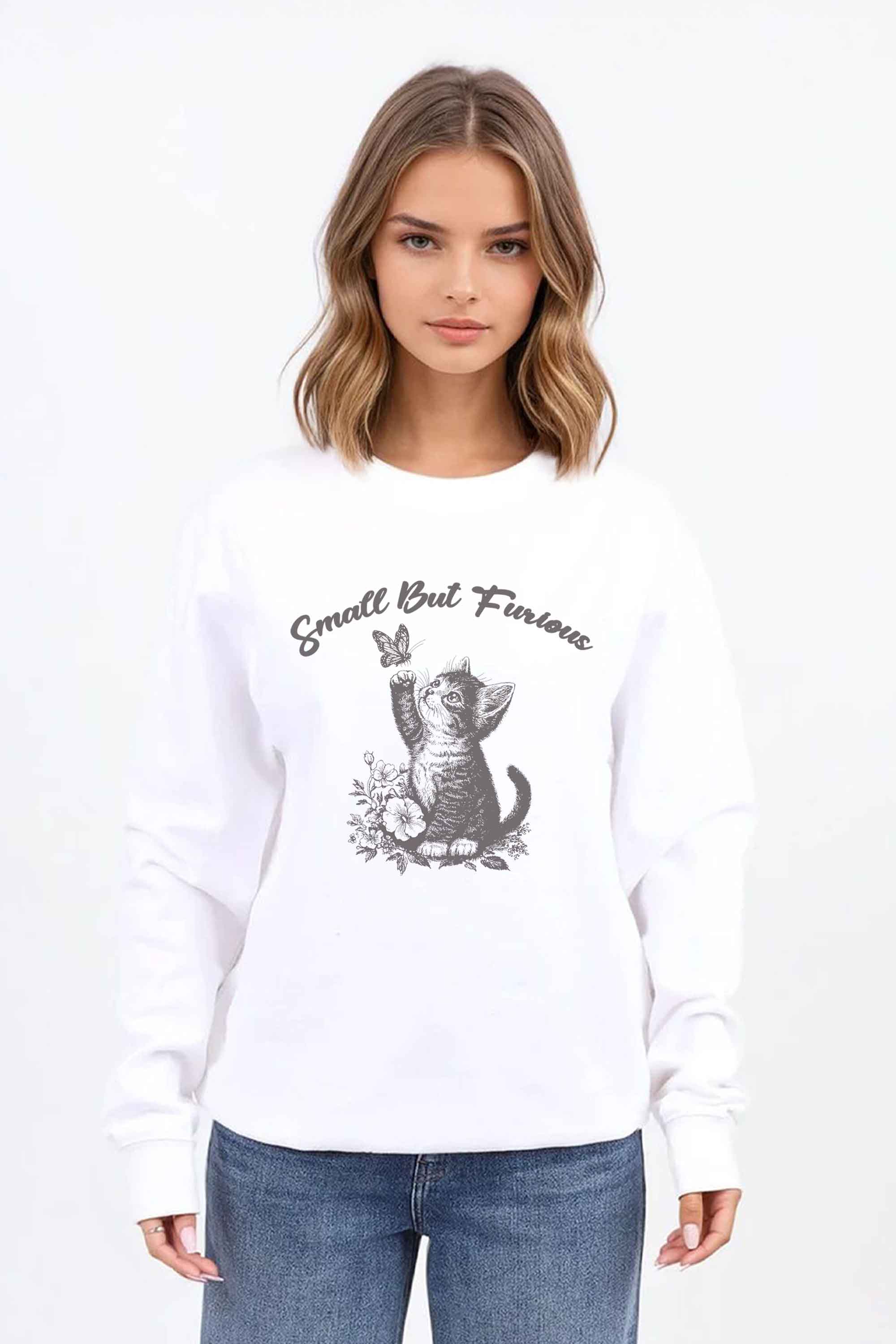 Small But Furious Cat Printed Sweatshirt