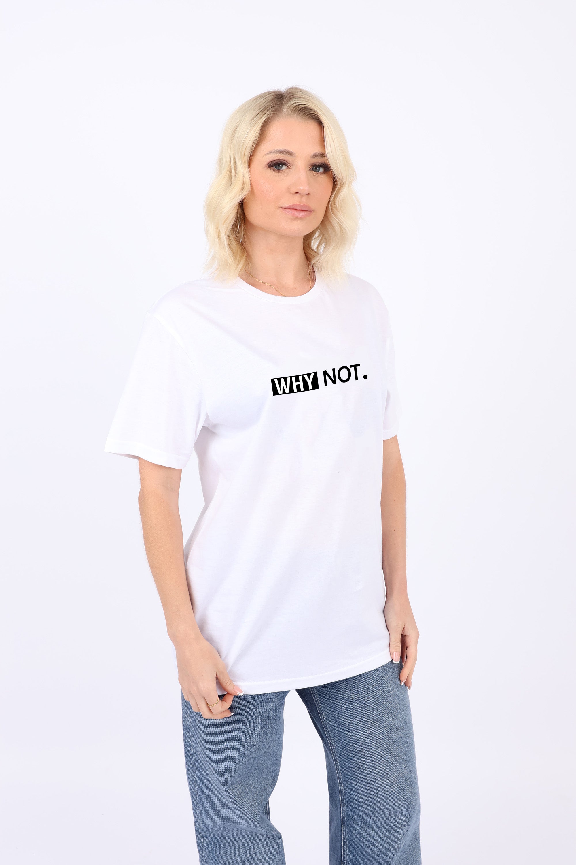 Why Not Printed T-Shirt