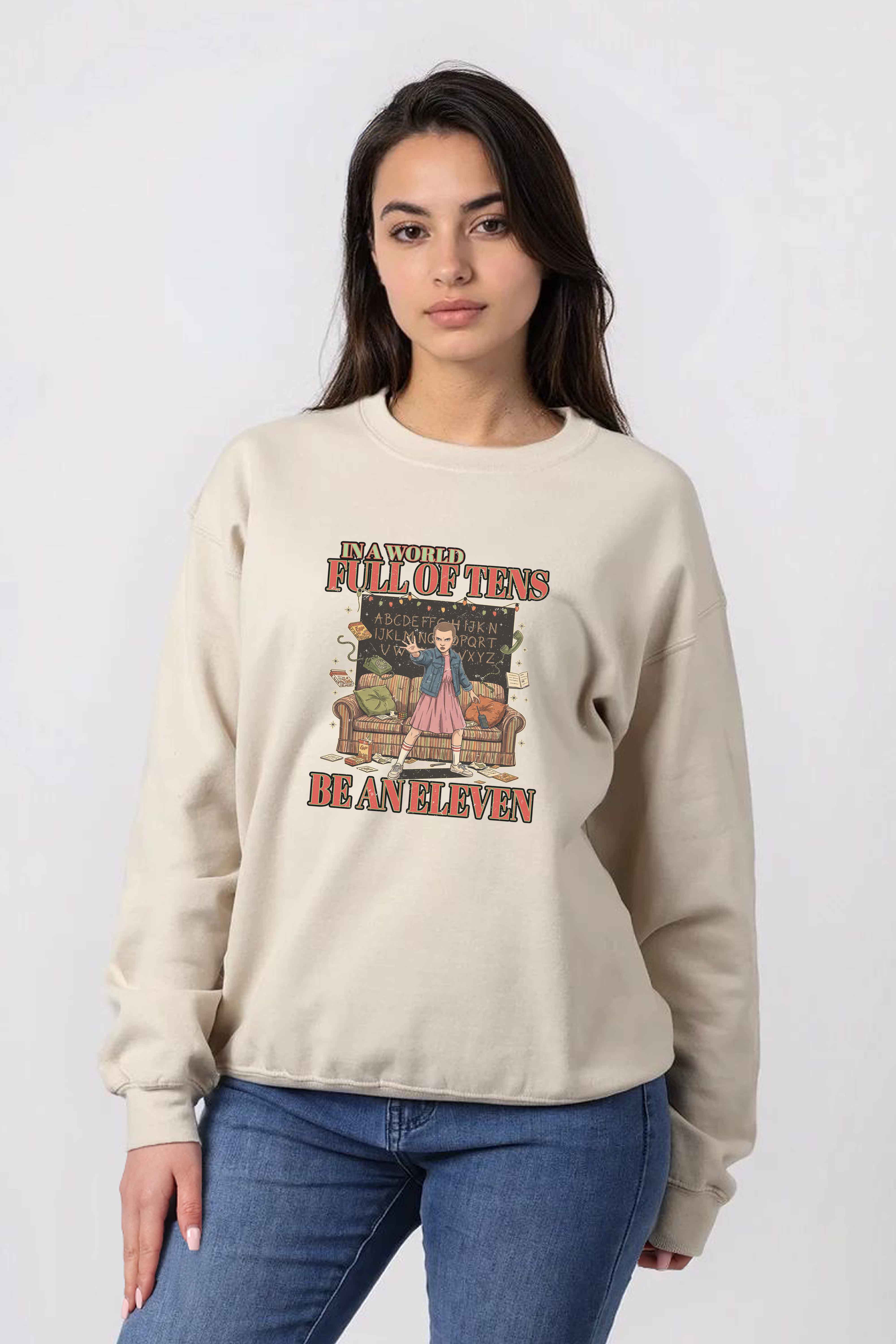 Unisex Heavy Blend Be an Eleven Graphic Sweatshirt