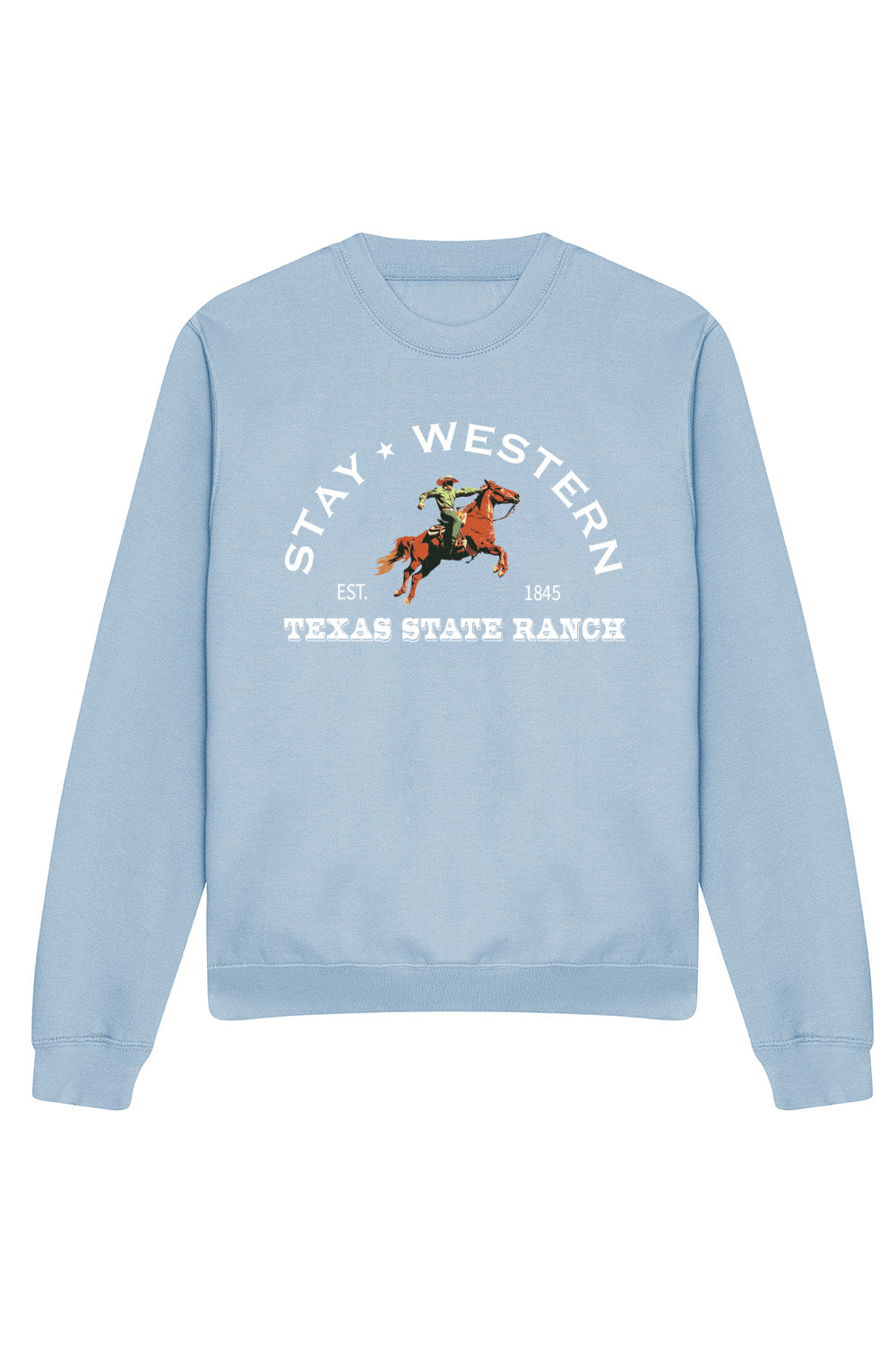 Stay Western Sweatshirt In Sky Blue (Custom Pack)