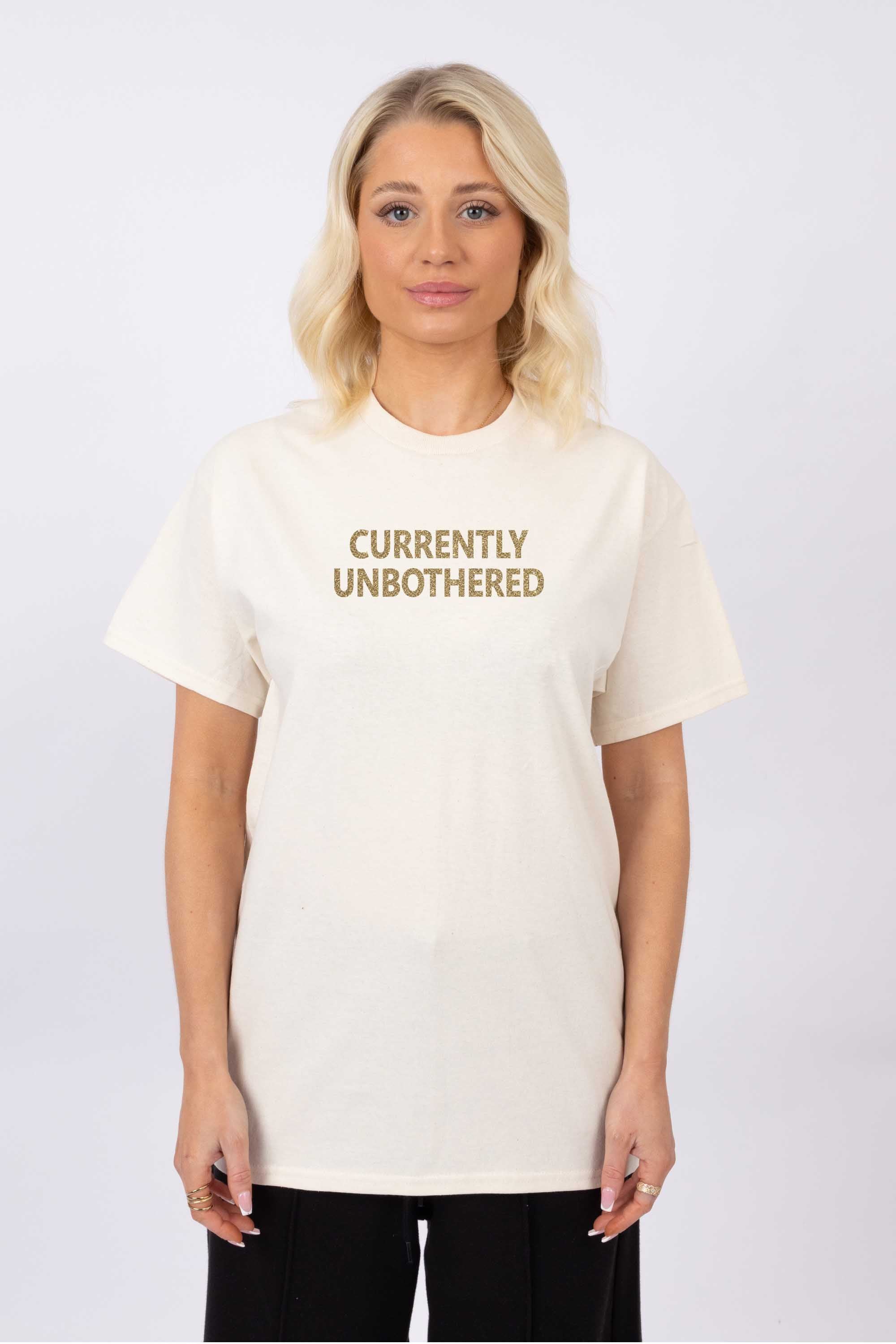 Currently Unbothered Sparkly Printed T-shirt