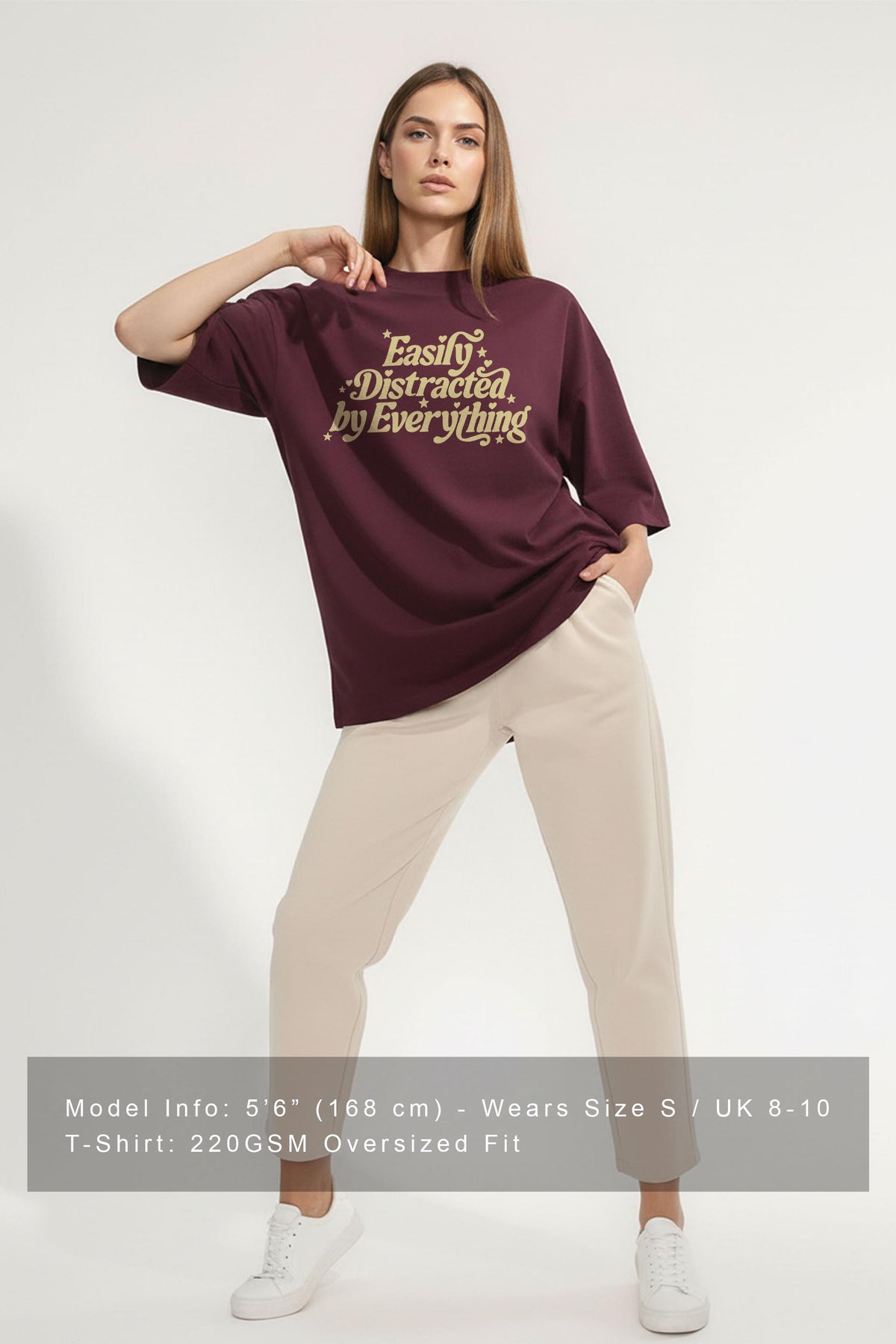 220GSM Oversized T-shirt in Easily Distracted by Everything Print