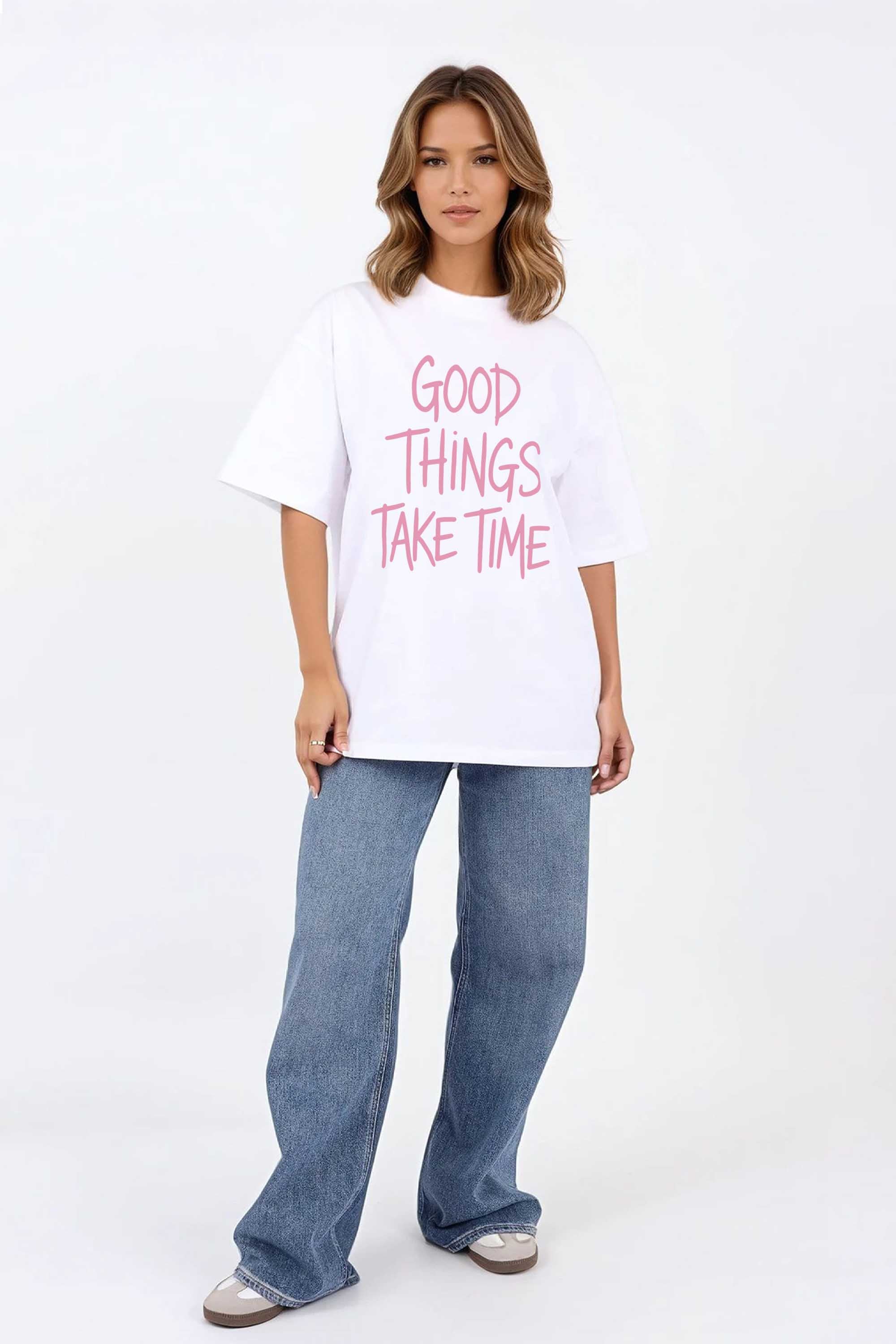 220GSM Oversized T-Shirt in Good Things Take Time Print