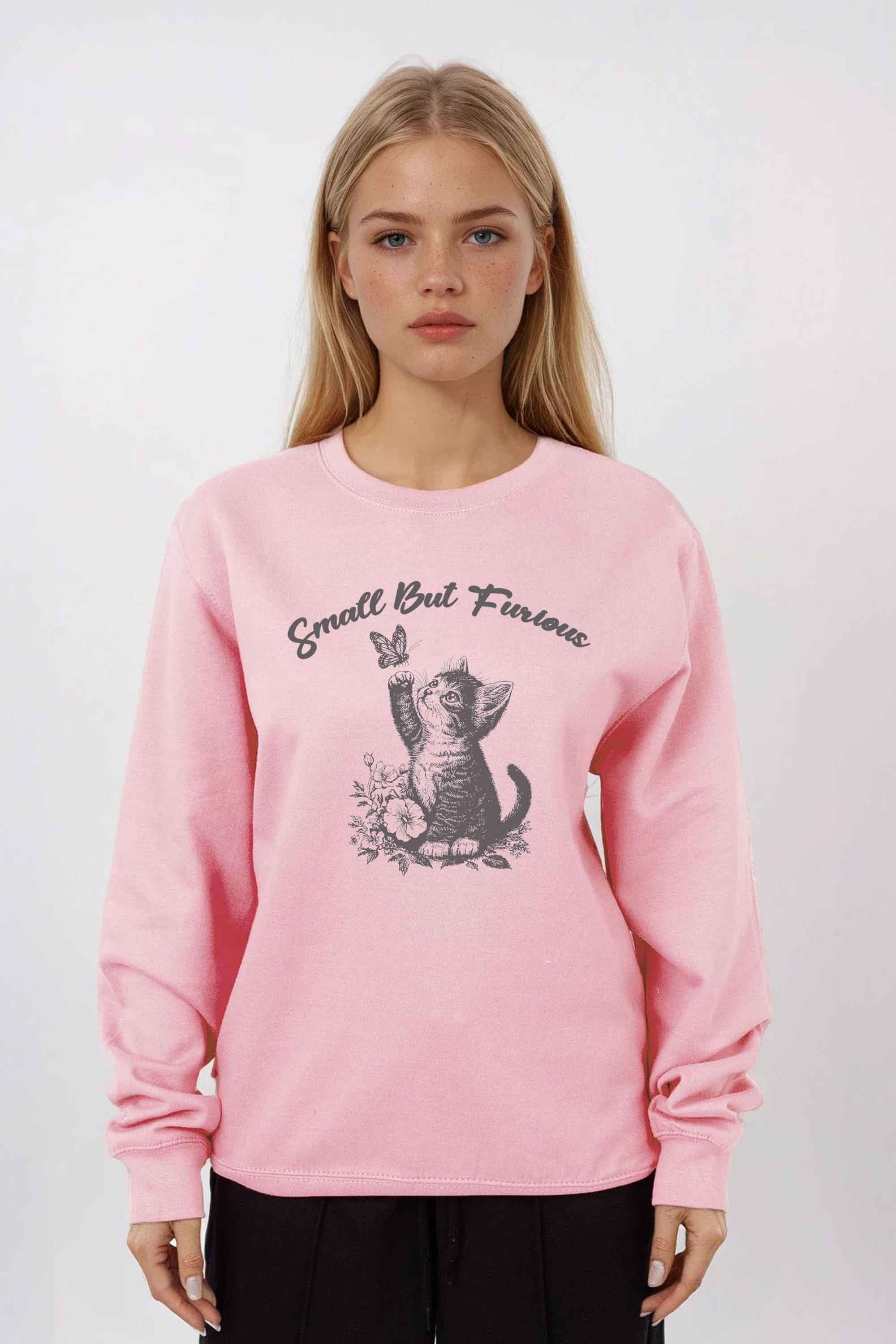 Small But Furious Cat Printed Sweatshirt