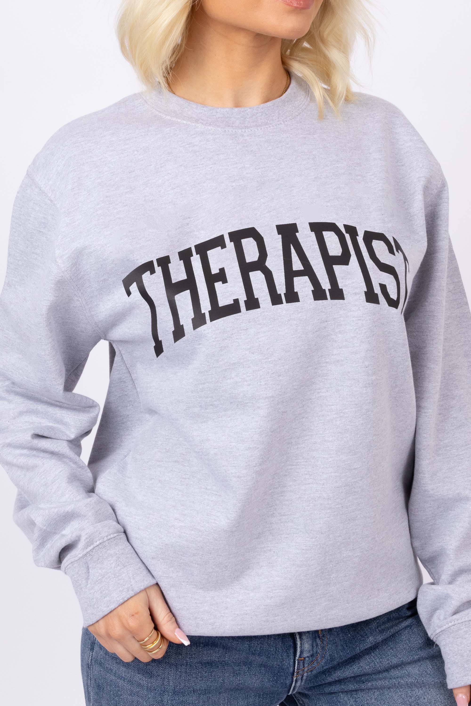 Therapist Printed Sweatshirt (CUSTOM PACKS)